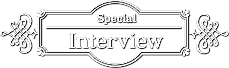 Special Interview